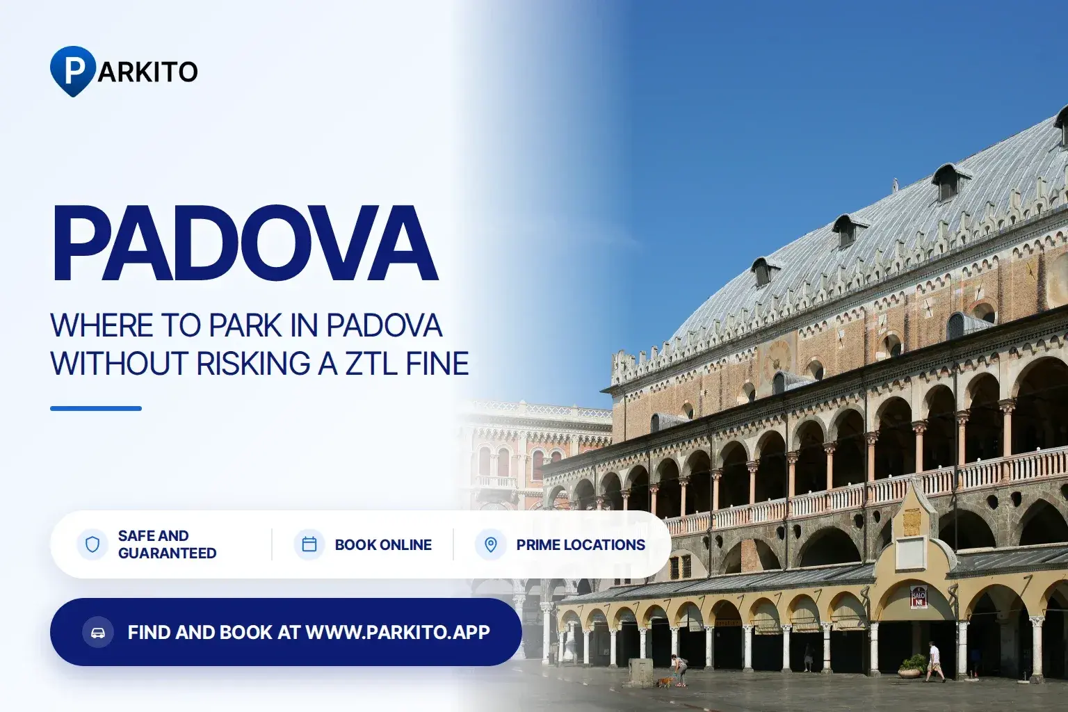 Parkito private parking spot in Via Zabarella 76, inside the LTZ of Padua, within walking distance of the historic city centre