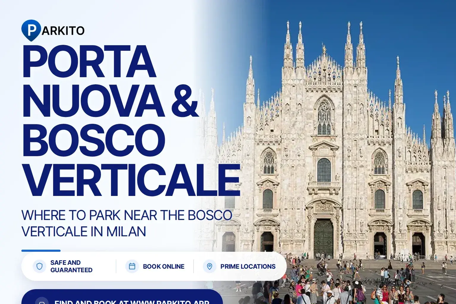 Parkito cover: photo of Milan with the logo and the headline "Where to park near the Bosco Verticale in Milan"