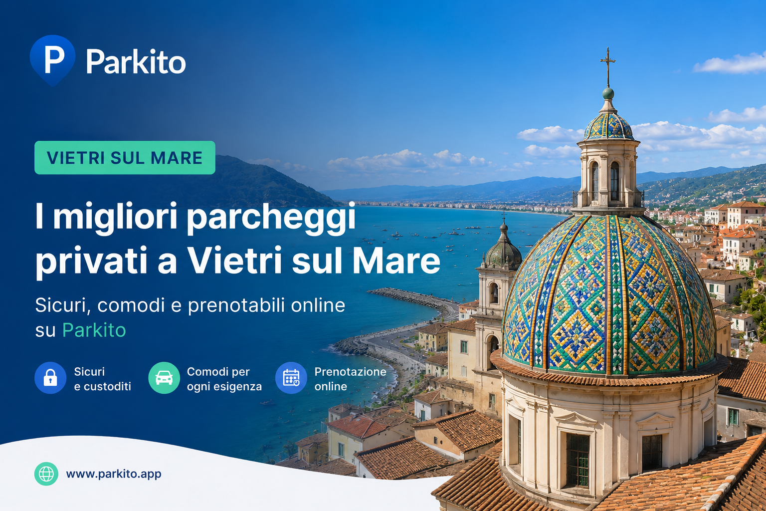 Cupola maiolicata della Chiesa di San Giovanni Battista a Vietri sul Mare, ingresso della Costiera Amalfitana