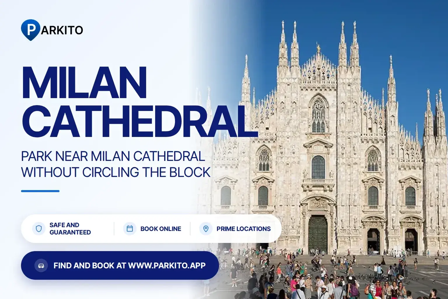 Parkito cover: photo of Milan with the logo and the headline "Park near Milan Cathedral without circling the block"