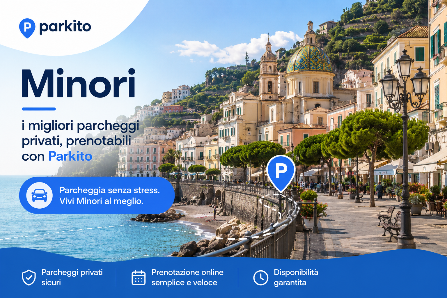 Lungomare e centro storico di Minori con la cupola maiolicata della chiesa sullo sfondo