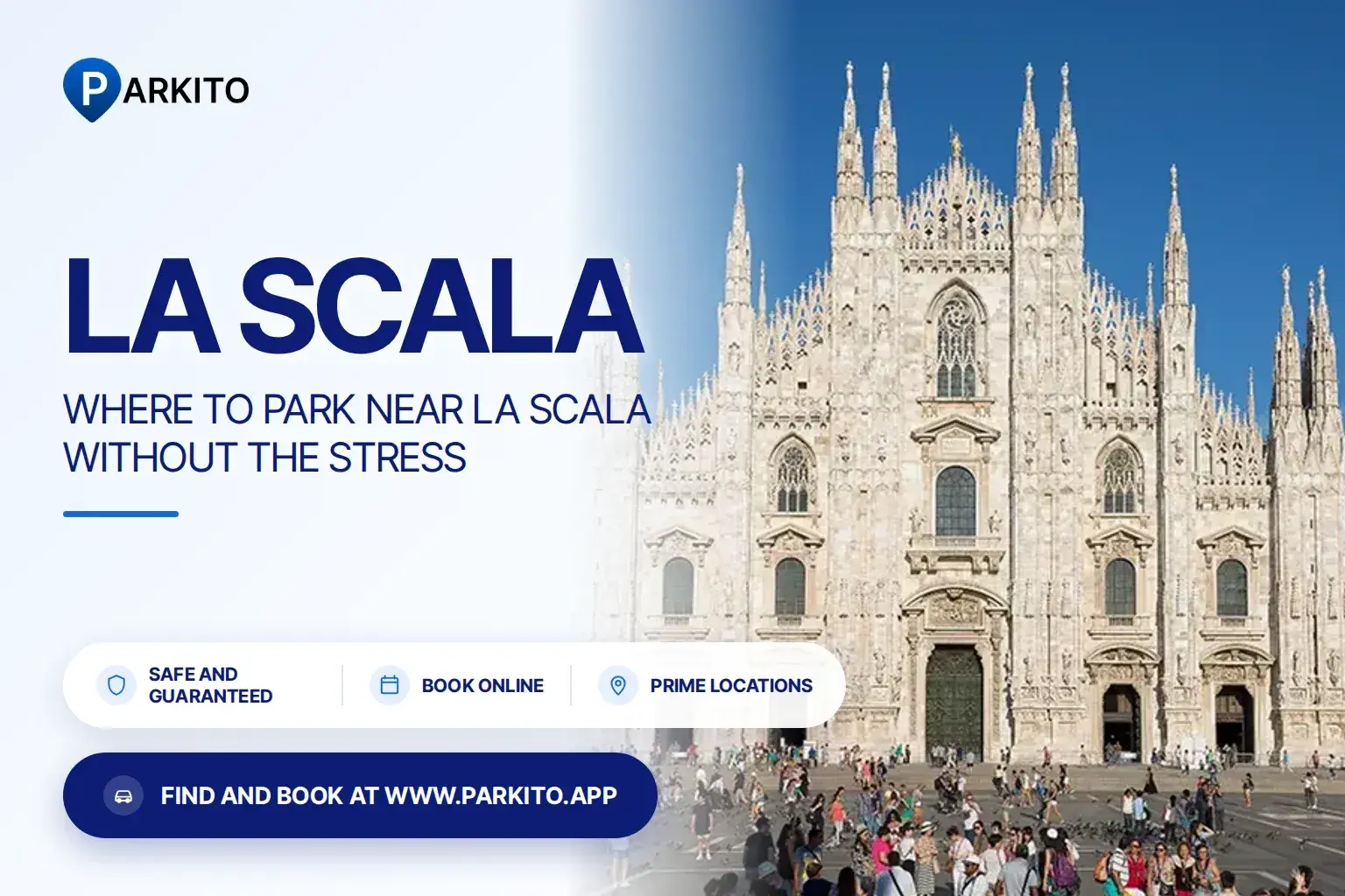 Parkito cover: photo of Milan with the logo and the headline "Where to park near La Scala without the stress"